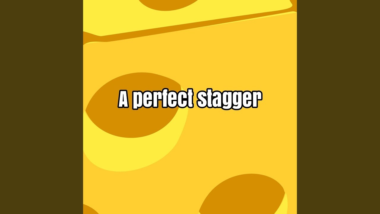 Watch A perfect stagger on YouTube Watch A perfect stagger on YouTube