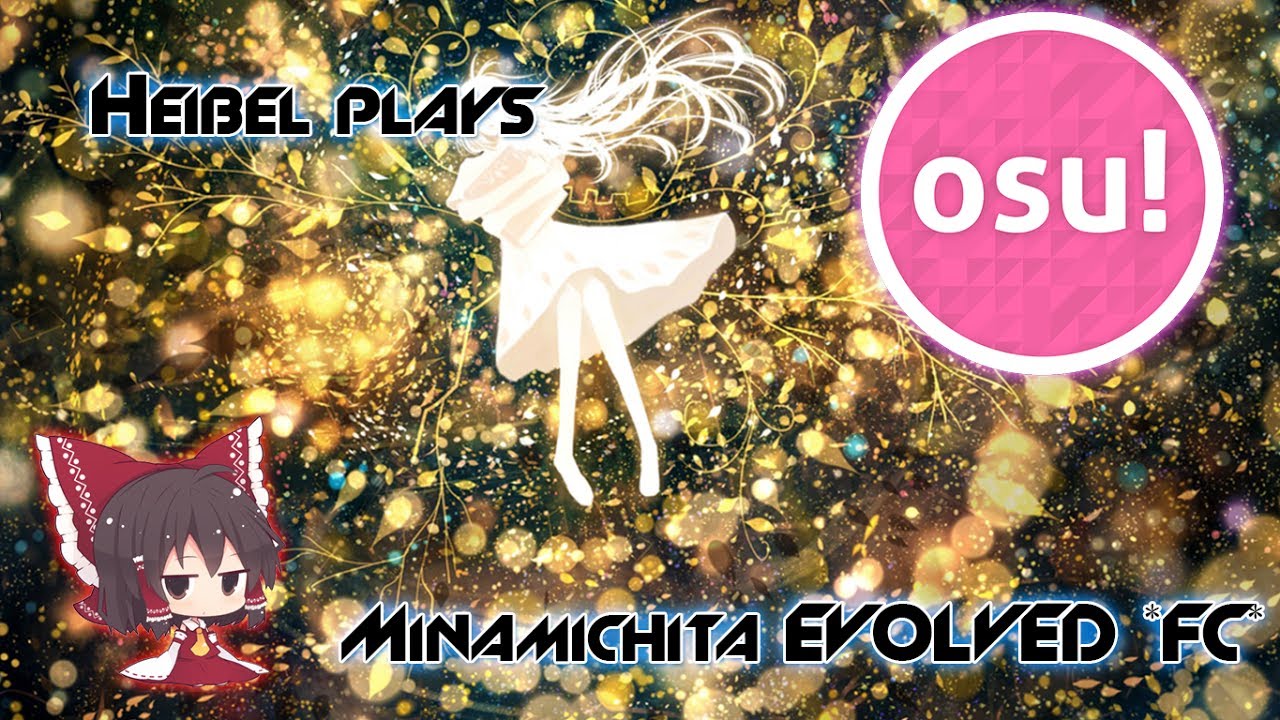 Osu! - Kurubukko vs yukitani - Minamichita EVOLVED *FC* (Read the description please)