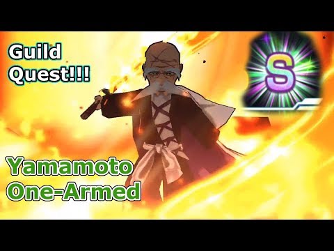 Bleach Brave Souls: Guild Quest ! Rank S Yamamoto One-Armed - Omega Play 