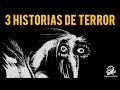 3 HISTORIAS DE TERROR XXIII (RELATOS DE HORROR)