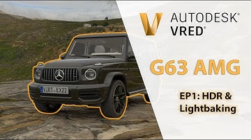 Realistic real-time G63 AMG in VRED - EP2: HDRI & Lightbaking