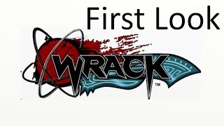 Wrack - First Look screenshot 1