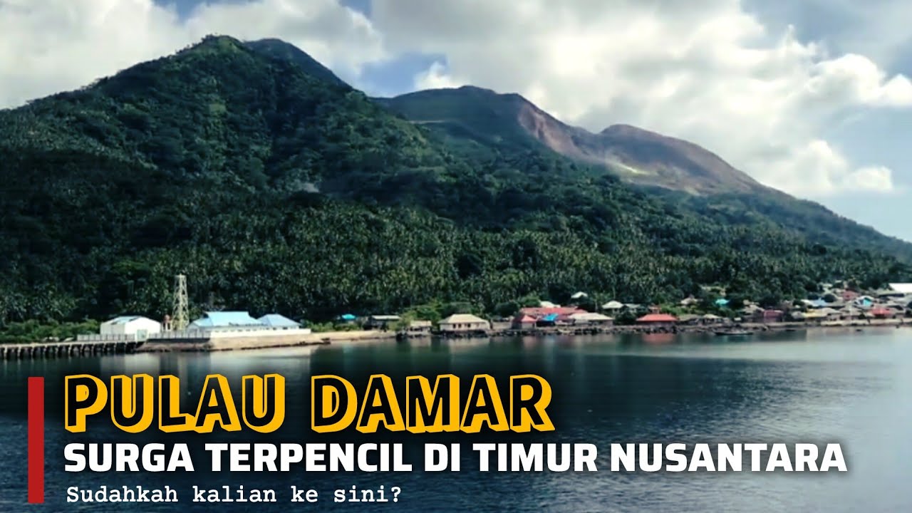 Pulau Damar: Surga Terpencil di Timur Nusantara!