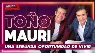 TOÑO MAURI, una SEGUNDA OPORTUNIDAD de VIVIR | La entrevista con Yordi Rosado