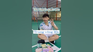 Thử thách quấn cán vợt trong vòng 30s #pothichdanhcau #badminton #caulong #quancanbigpo