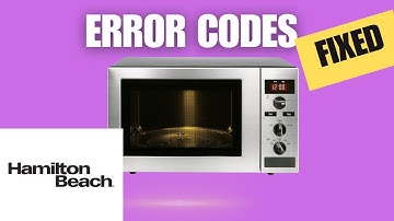 Hamilton Beach Microwave Error Codes FIXED! (2025 Complete Guide)