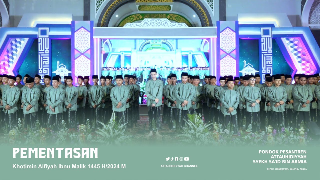 PEMENTASAN KHOTIMIN ALFIYAH IBNU MALIK 1445 H/2024 M | PONPES ATTAUHIDIYYAH SYEKH SA'ID BIN ARMIA