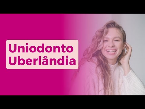 UNIODONTO UBERLANDIA - DENTISTA EM UBERLANDIA