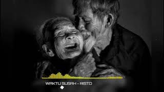 YANGER MODEREN‼️WAKTU SUSAH - RISTO