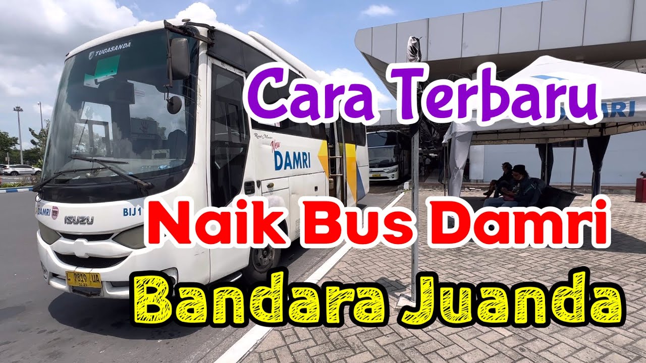 Cara Terbaru Naik Bus Damri di Bandara Juanda