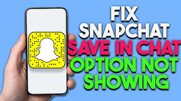 How To Fix Snapchat “Save in Chat” Option Not Showing on iPhone (Guide)