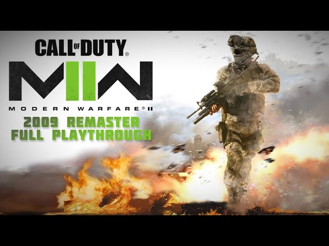 Call of Duty: Modern Warfare 2 (2009 Remaster) - Full Playthrough