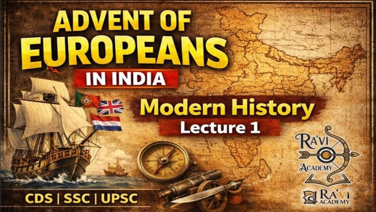 Advent of Europeans in India | Complete Modern History for 