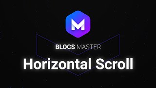How to Use Horizontal Scrolling in Blocs