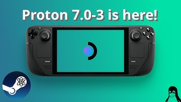 Proton 7.0-3 stable is here for Steam Deck and Linux
