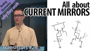 Introduction to Current Mirrors (24-Transistors)