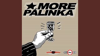 More Pálinka (Ordiman Remix)