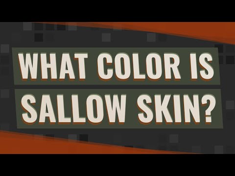 Video: Sallow Skin: Orsaker, Rättsmedel Och Mer