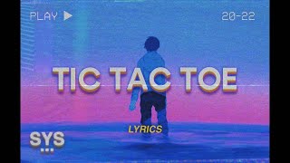Kado - Tic Tac Toe (Lyrics)