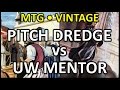 [2017-01-28] [VINTAGE] Pitch Dredge vs UW Mentor