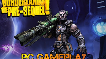 Borderlands: The Pre-Sequel Walkthrough Part 3 (PC 1080p Gameplay) No Commentary