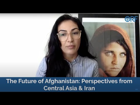 The Future of Afghanistan: Perspectives from Central Asia & Iran