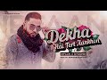Dekha Hai Teri Aankhon -  IRFAAN X Dymond || Prod. by JerryBase &  IRFAAN