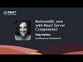 RedwoodJS, now with React Server Components! | Amy Dutton