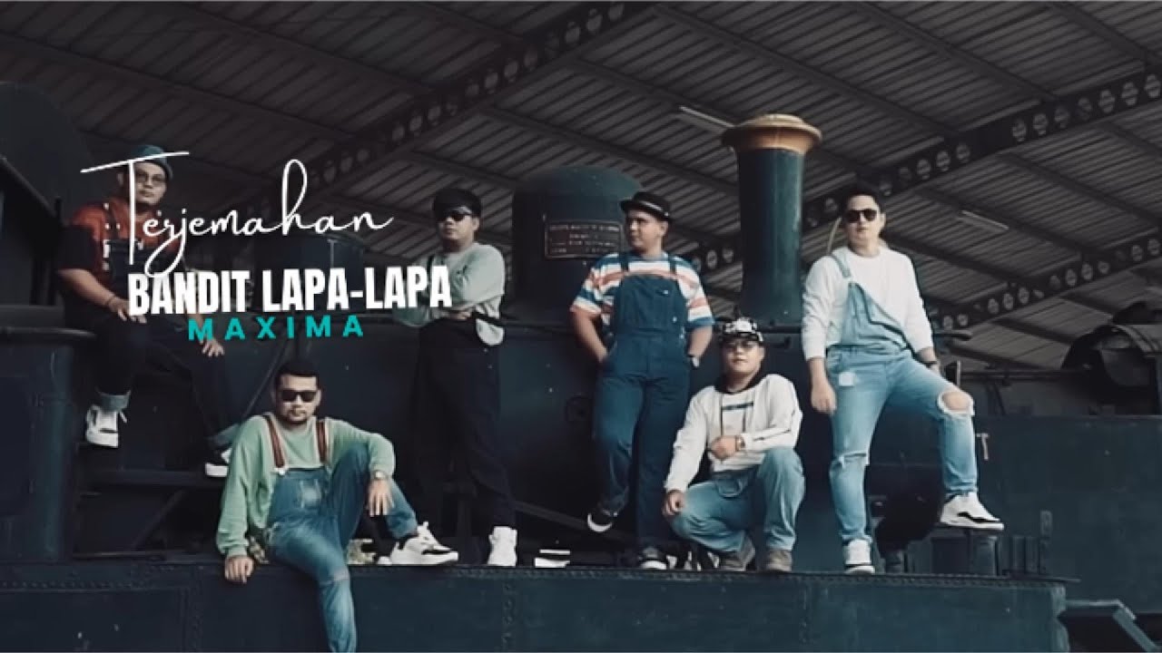 Bandit Lapa-Lapa - Maxima Lirik Dan Arti Lagu