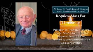 The Requiem Mass For Tim Kelly Rip.