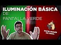 tutorial iluminacion de pantalla verde tips y trucos básicos!