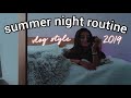 summer night routine 2019