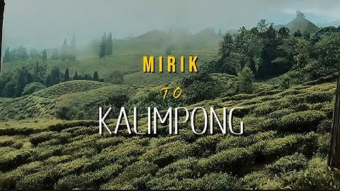 From misty Mirik roads to the soulful hills of Kalimpong | From one home to the other home 🏡