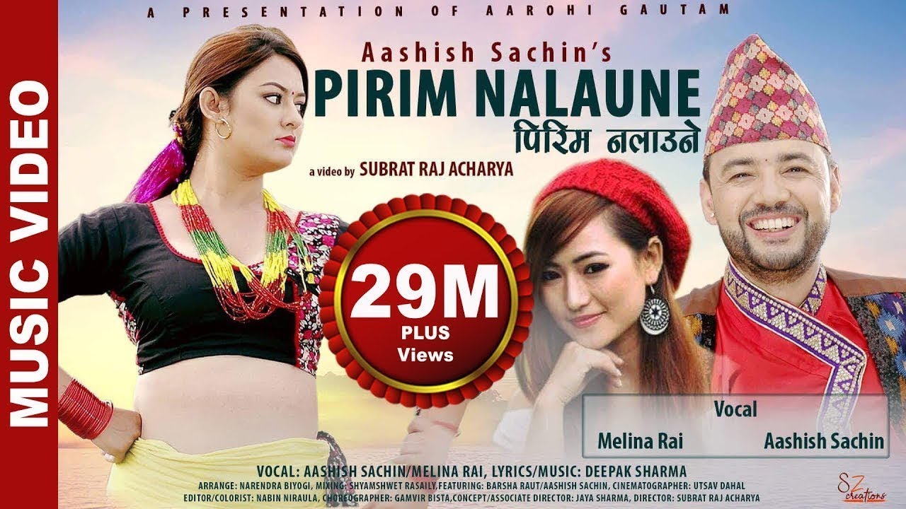 Pirim Nalaune Lyrics Song   New Nepali Song Melina Rai  Ashish Sachin Ft Barsha
