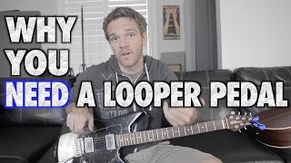 Video thumbnail of "Why You NEED a Looper Pedal"