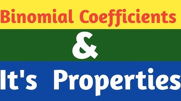 Binomial Coefficients ||Binomial Coefficients and It