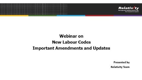 Overview of New Labour Codes and Impact on your Business | Webinar Recording
