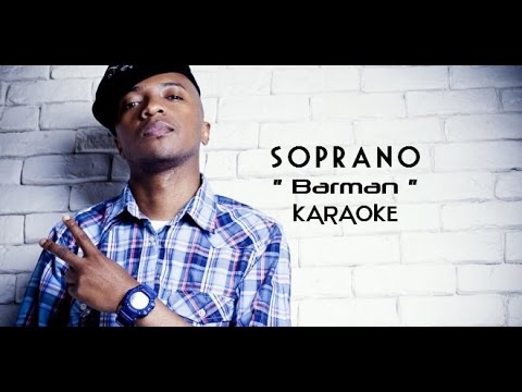 TÉLÉCHARGER MUSIQUE SOPRANO BARMAN SOPRANO BARMAN MUSIQUE TÉLÉCHARGER