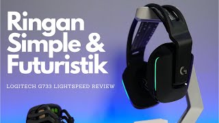 Headset Gaming Wireless Terbaik dari Logitech ! G733 LightSpeed Review