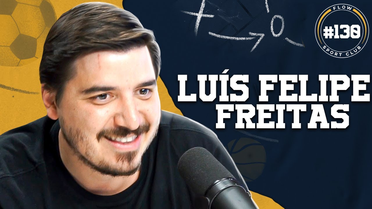 LUÍS FELIPE FREITAS – Flow Sport Club #130