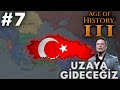 İLK DEFA ZORLANDIK - Age Of History 3 Türkiye İle Uzaya Çıkacağız - Bölüm 7