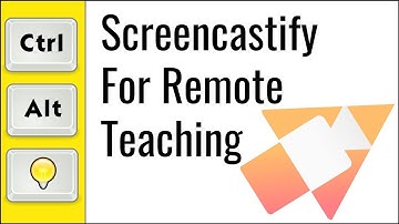 007 - Screencastify for Remote Teaching