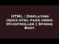 HTML : Displaying index.html page using @Controller | Spring Boot
