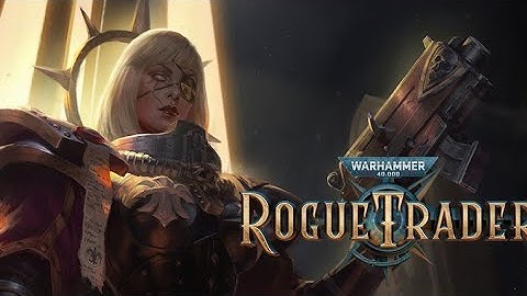 Gameplay | Warhammer 40k Rogue Trader - Part4