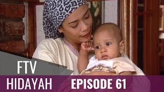 FTV Hidayah - Episode 61| Rahasia Ibu Kandung