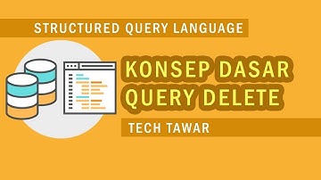 Belajar SQL - Query Delete atau Hapus Data