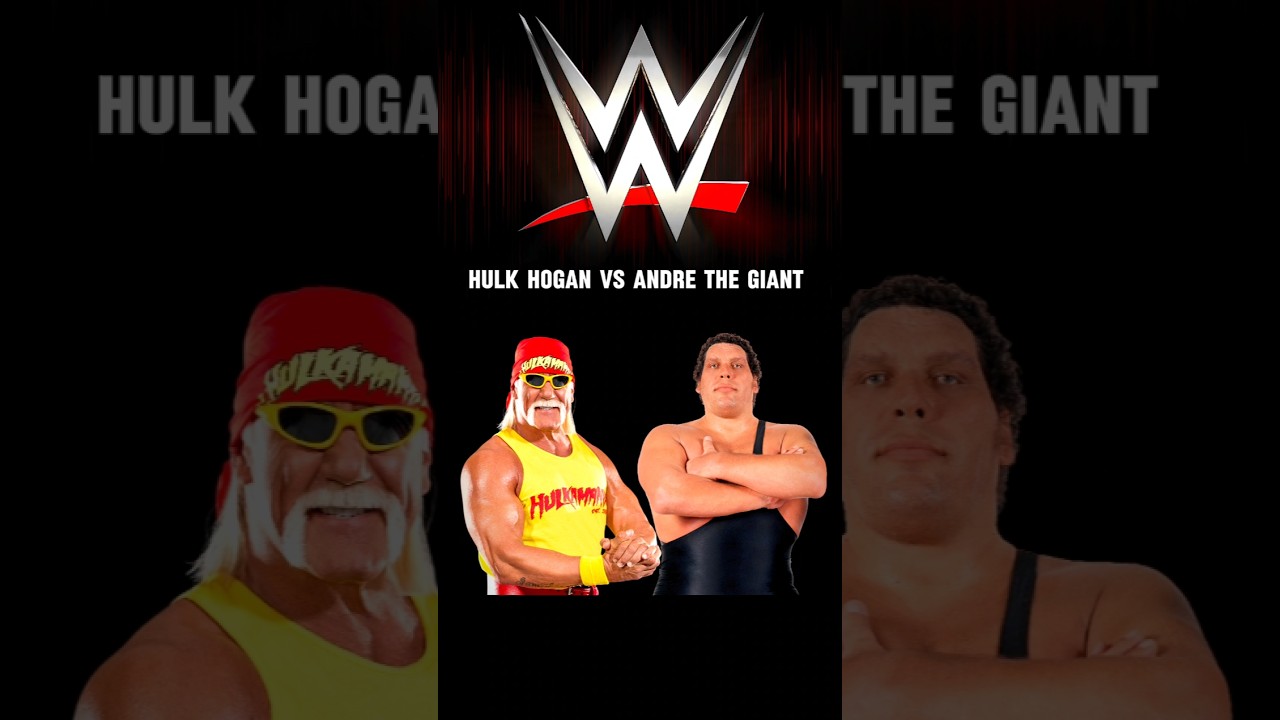 HULK HOGAN VS ANDRE THE GIANT | WWE COMPARISON | 