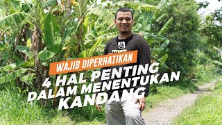 🔥 PENTING 🔥 4 Hal yang perlu diperhatikan dalam menentukan Lokasi Kandang