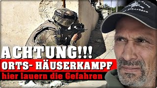 Orts- und Häuserkampf! Ex-Legionär spricht!