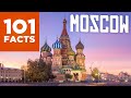 101 Facts About Moscow
